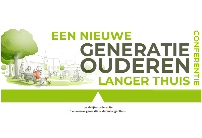 Landelijke conferentie: Een nieuwe generatie ouderen langer thuis